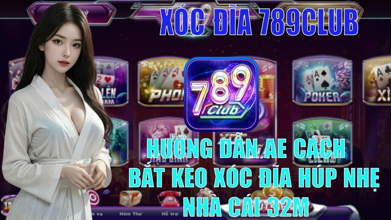 xóc đĩa 789club